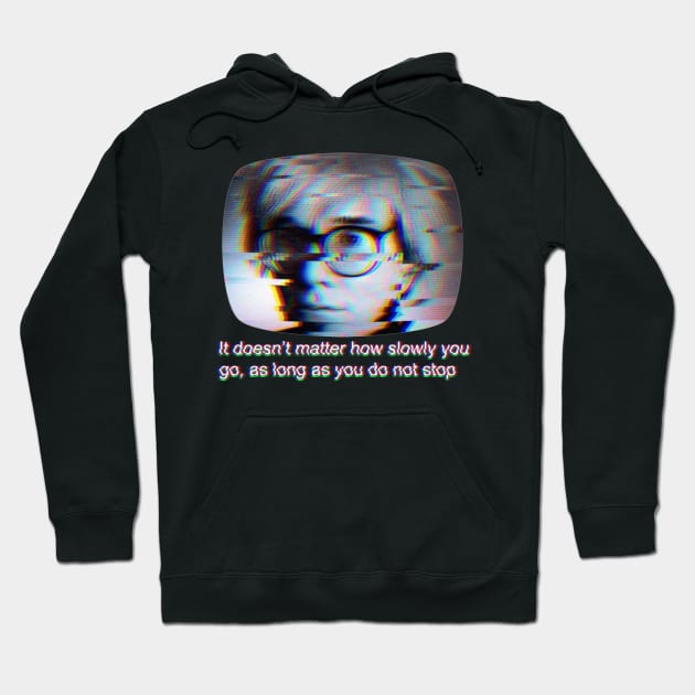 Andy Warhol Quote Hoodie by Raimondi